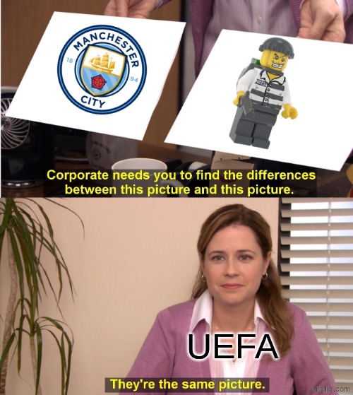 They're The Same Picture Meme | UEFA | image tagged in memes,they're the same picture | made w/ Imgflip meme maker