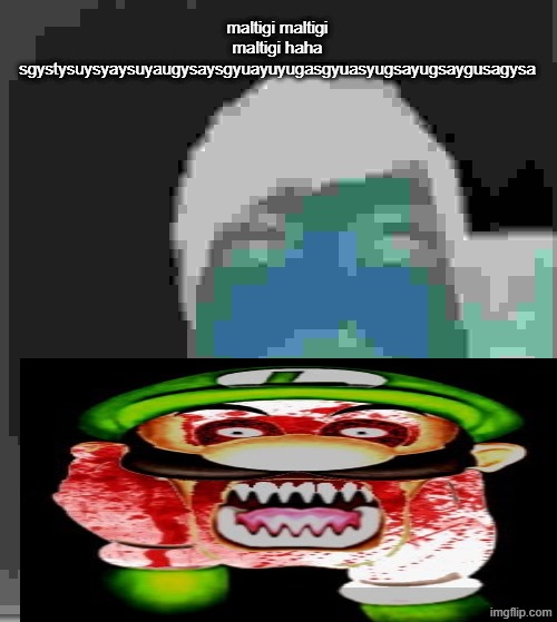 2 days until the feast | maltigi maltigi maltigi haha sgystysuysyaysuyaugysaysgyuayuyugasgyuasyugsayugsaygusagysa | image tagged in bradar | made w/ Imgflip meme maker