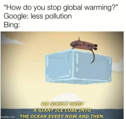 Posting 500 memes in one day #199 | image tagged in bing | made w/ Imgflip meme maker