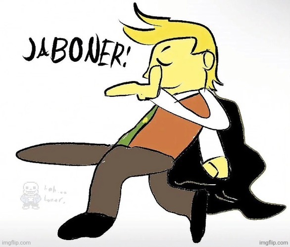Jaboner | image tagged in jaboner | made w/ Imgflip meme maker
