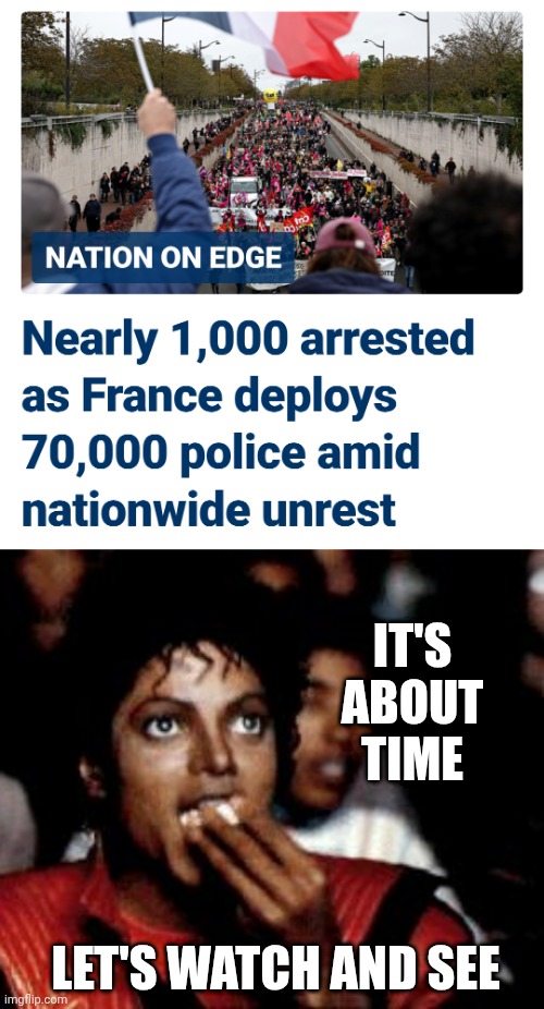 Frogs Gonna Kick Some Ass | It's about time; Let's watch and see | image tagged in michael jackson eating popcorn,leftists,liberal logic,democratic socialism,failure | made w/ Imgflip meme maker