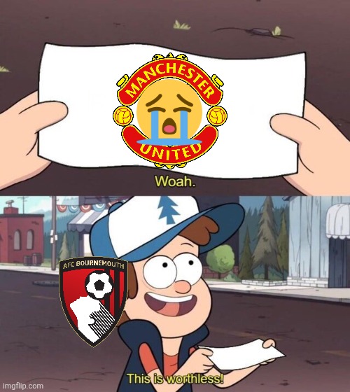 Man United 0 Bournemouth 3 | image tagged in gravity falls meme,manchester united,bournemouth,premier league,gravity falls,sports | made w/ Imgflip meme maker