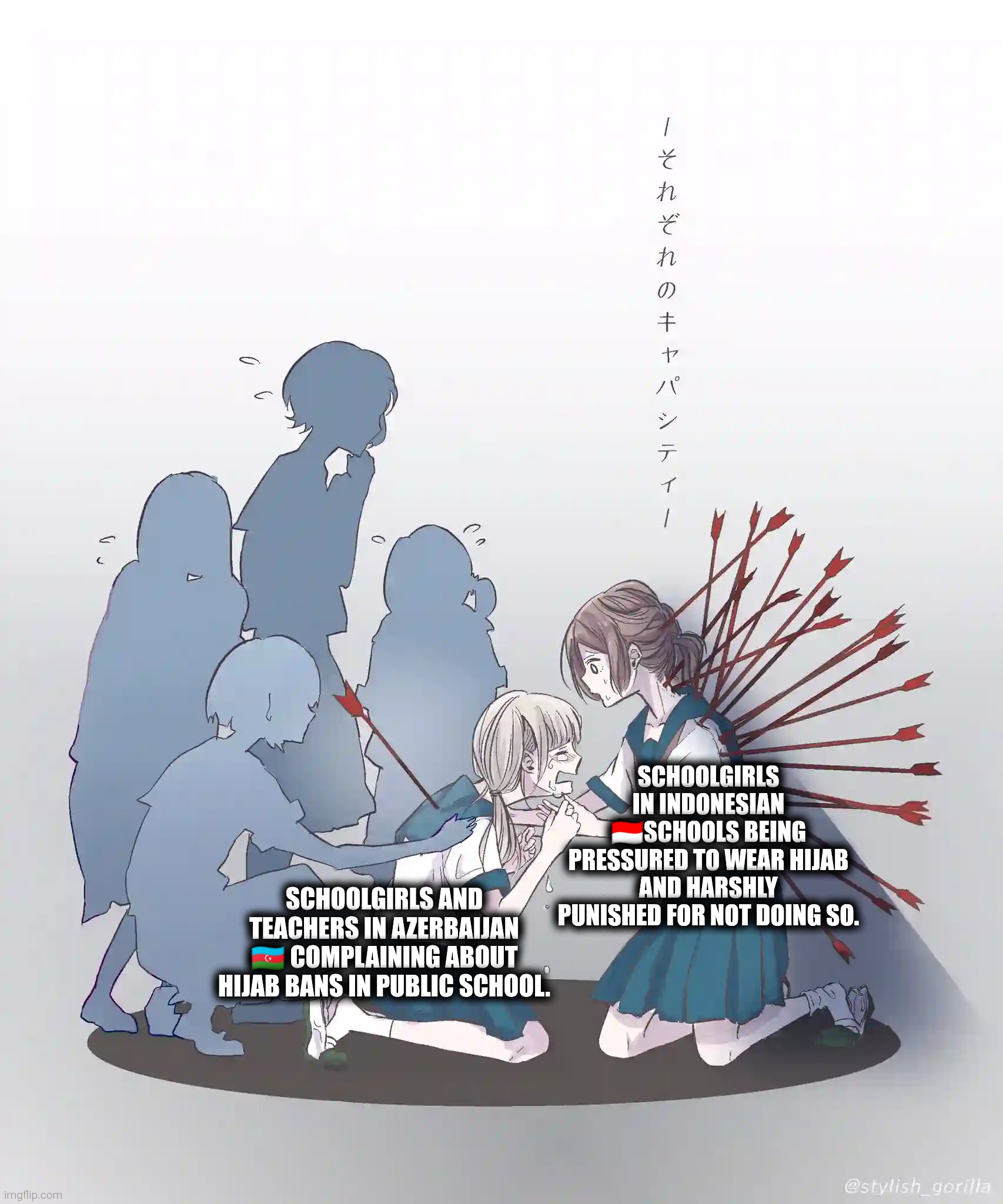 You guys talk a lot about Iran. | Schoolgirls in Indonesian 🇮🇩schools being pressured to wear hijab and harshly punished for not doing so. Schoolgirls and teachers in Azerbaijan 🇦🇿 complaining about hijab bans in public school. | image tagged in hit by an arrow vs hit by many arrows,freedom,education,current events,religion,i love democracy | made w/ Imgflip meme maker