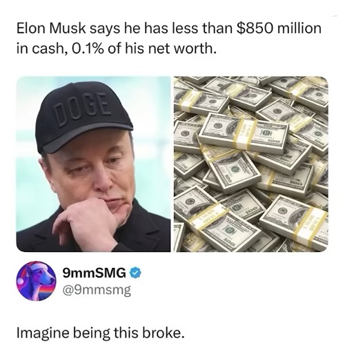 Posting 500 memes in 5 days #408 | image tagged in elon musk,broke | made w/ Imgflip meme maker
