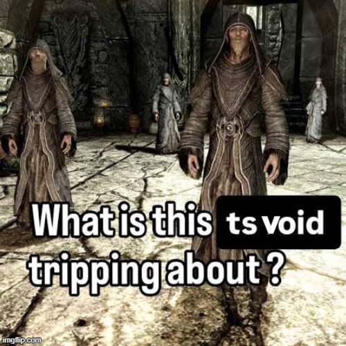 New reaction img | v | image tagged in what is this ts foid tripping about | made w/ Imgflip meme maker