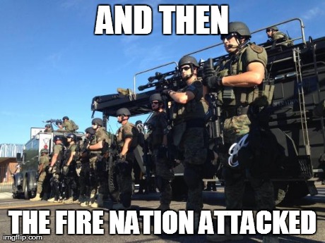 AND THEN THE FIRE NATION ATTACKED | image tagged in swat,funny | made w/ Imgflip meme maker