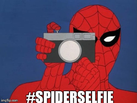 Spiderman Camera Meme | #SPIDERSELFIE | image tagged in memes,spiderman camera,spiderman | made w/ Imgflip meme maker