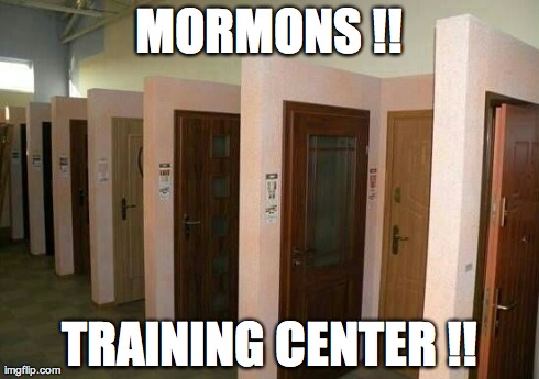 doors | MORMONS !! TRAINING CENTER !! | image tagged in doors | made w/ Imgflip meme maker