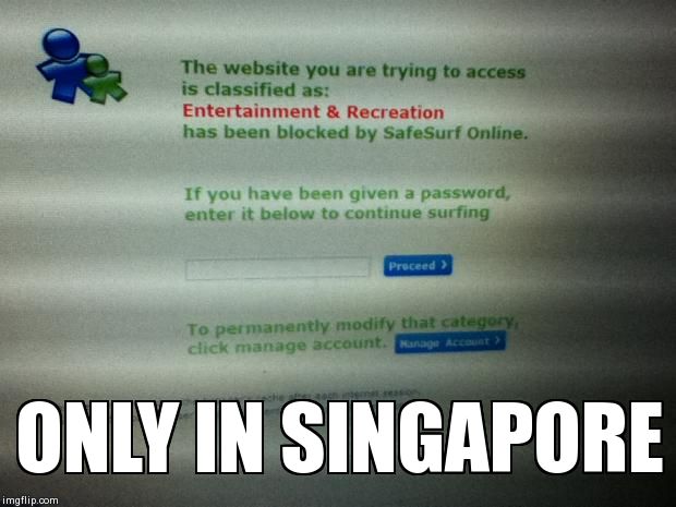 ONLY IN SINGAPORE | image tagged in only in singapore | made w/ Imgflip meme maker