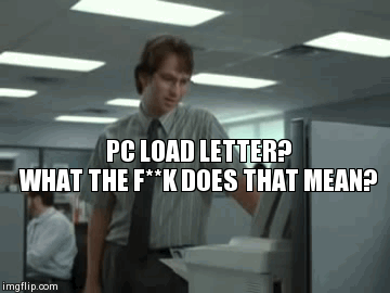 PC Load Letter - Imgflip