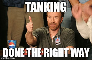 Chuck Norris Approves Meme | TANKING DONE THE RIGHT WAY | image tagged in memes,chuck norris approves | made w/ Imgflip meme maker