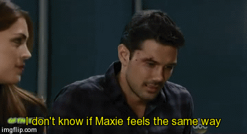 I don't know if Maxie feels the same way | image tagged in gifs | made w/ Imgflip video-to-gif maker