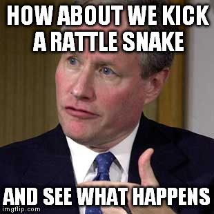 HOW ABOUT WE KICK A RATTLE SNAKE AND SEE WHAT HAPPENS | made w/ Imgflip meme maker