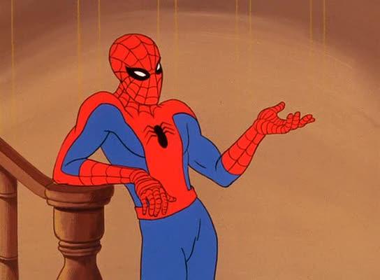 High Quality You know why I'm here Spiderman  Blank Meme Template