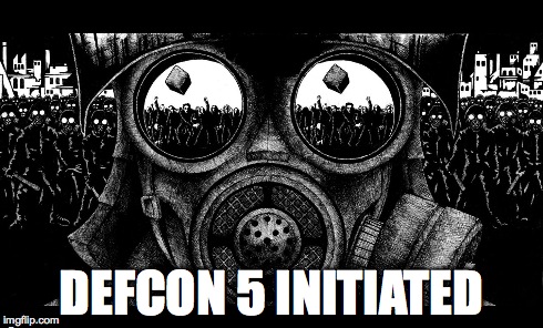 DEFCON 5 INITIATED | made w/ Imgflip meme maker