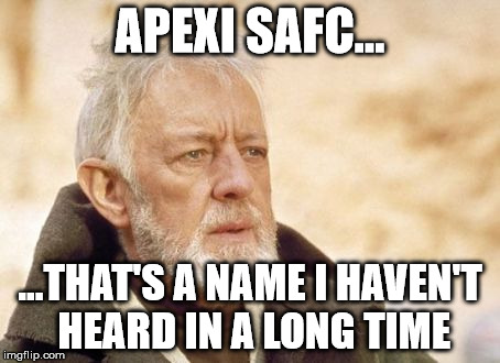 Obi Wan Kenobi Meme | APEXI SAFC... ...THAT'S A NAME I HAVEN'T HEARD IN A LONG TIME | image tagged in memes,obi wan kenobi | made w/ Imgflip meme maker