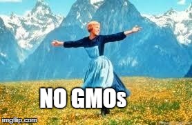 Look At All These | S NO GMO | image tagged in memes,look at all these | made w/ Imgflip meme maker