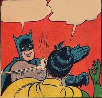 High Quality Batman Slapping Robin Flipped Blank Meme Template