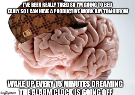 Scumbag Brain Meme - Imgflip