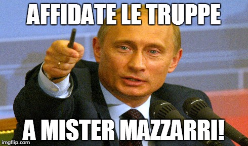 AFFIDATE LE TRUPPE A MISTER MAZZARRI! | made w/ Imgflip meme maker