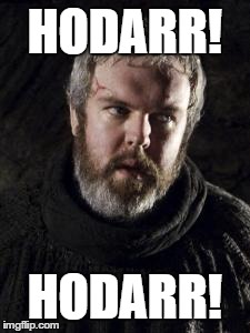 hodor | HODARR! HODARR! | image tagged in hodor | made w/ Imgflip meme maker
