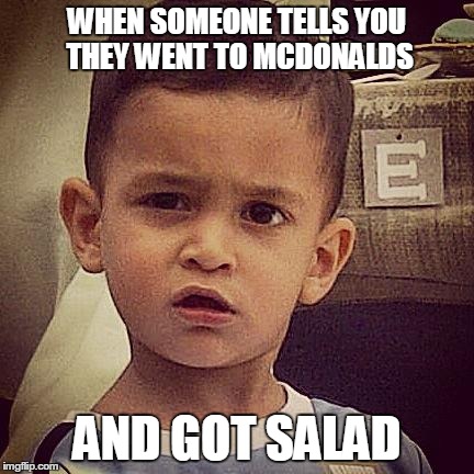 Astonished Aden | WHEN SOMEONE TELLS YOU THEY WENT TO MCDONALDS AND GOT SALAD | image tagged in astonished aden | made w/ Imgflip meme maker