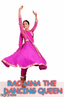 Rachana The Dancing Queen | image tagged in gifs | made w/ Imgflip images-to-gif maker