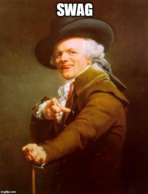 Joseph Ducreux | SWAG | image tagged in memes,joseph ducreux | made w/ Imgflip meme maker