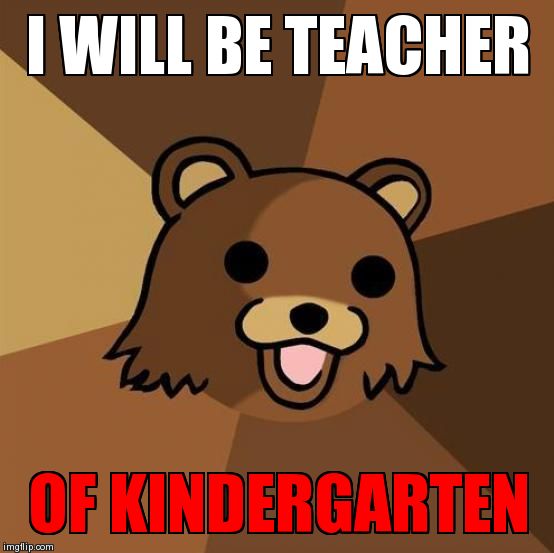 Pedobear Meme | image tagged in memes,pedobear | made w/ Imgflip meme maker