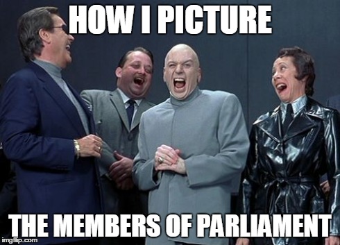 Image result for Members of parliament memes