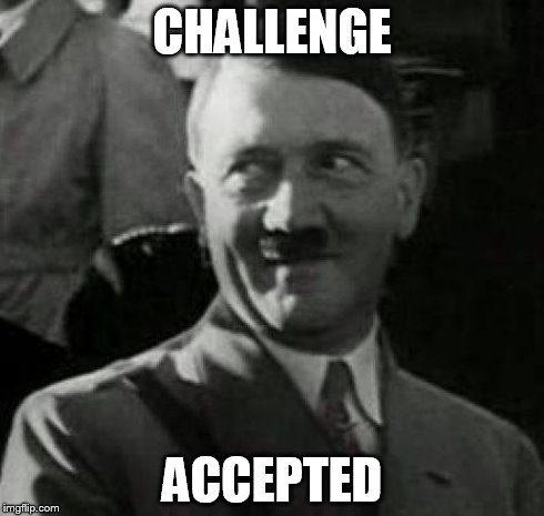 HH1 | CHALLENGE ACCEPTED | image tagged in hh1 | made w/ Imgflip meme maker