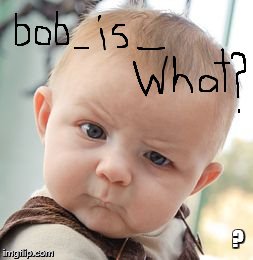 Skeptical Baby Meme | ? | image tagged in memes,skeptical baby | made w/ Imgflip meme maker