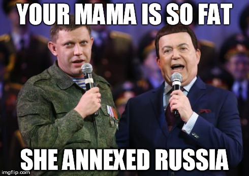 The Smolski Brothers | YOUR MAMA IS SO FAT SHE ANNEXED RUSSIA | image tagged in the smolski brothers | made w/ Imgflip meme maker