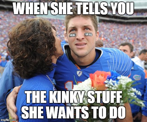 WHEN SHE TELLS YOU THE KINKY STUFF SHE WANTS TO DO | image tagged in face,football,college football | made w/ Imgflip meme maker