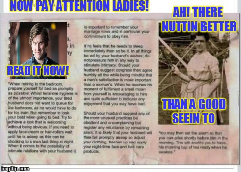 AH! THERE NUTTIN BETTER THAN A GOOD SEEIN TO NOW PAY ATTENTION LADIES! READ IT NOW! | made w/ Imgflip meme maker