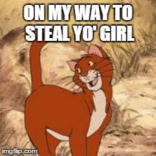 Mr. Steal yo' girl | ON MY WAY TO STEAL YO' GIRL | image tagged in funny | made w/ Imgflip meme maker
