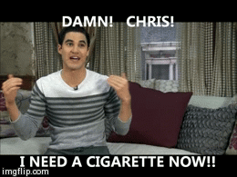 Damn Chris I need a cigarette now | image tagged in gifs | made w/ Imgflip video-to-gif maker