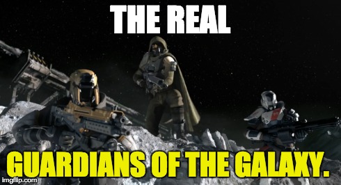 THE REAL GUARDIANS OF THE GALAXY. | made w/ Imgflip meme maker