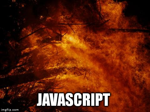 JAVASCRIPT | image tagged in javascript | made w/ Imgflip meme maker