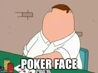 Poker face funny covering
