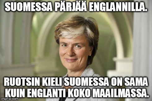 Asstriddd | SUOMESSA PÃ„RJÃ„Ã„ ENGLANNILLA. RUOTSIN KIELI SUOMESSA ON SAMA KUIN ENGLANTI KOKO MAAILMASSA. | image tagged in asstriddd | made w/ Imgflip meme maker