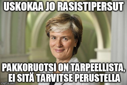 Asstriddd | USKOKAA JO RASISTIPERSUT PAKKORUOTSI ON TARPEELLISTA, EI SITÃ„ TARVITSE PERUSTELLA | image tagged in asstriddd | made w/ Imgflip meme maker