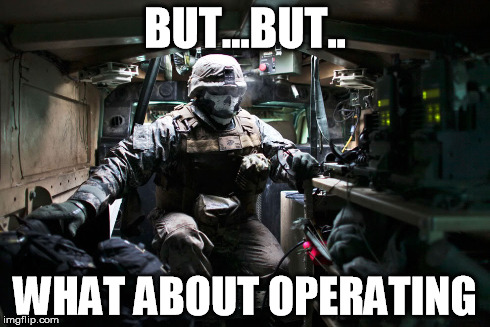 BUT...BUT.. WHAT ABOUT OPERATING | made w/ Imgflip meme maker