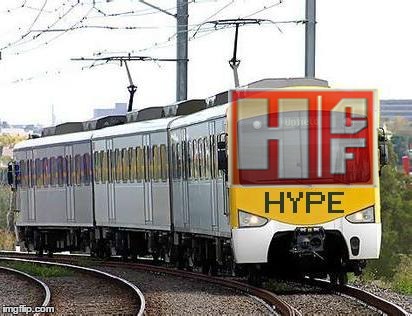 Hype Train | image tagged in hype train | made w/ Imgflip meme maker