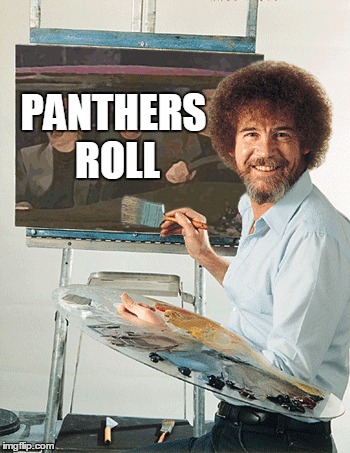 PANTHERS ROLL | made w/ Imgflip meme maker