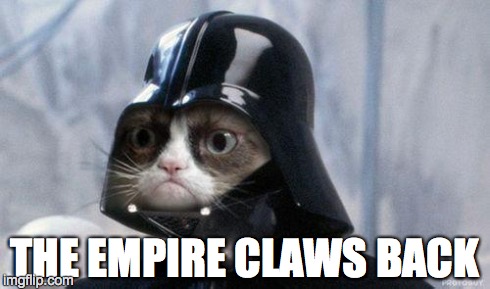 Grumpy Cat Star Wars Meme | THE EMPIRE CLAWS BACK | image tagged in memes,grumpy cat star wars,grumpy cat | made w/ Imgflip meme maker