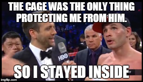 THE CAGE WAS THE ONLY THING PROTECTING ME FROM HIM. SO I STAYED INSIDE | made w/ Imgflip meme maker