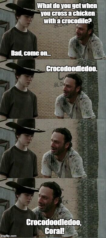 coral | What do you get when you cross a chicken with a crocodile? Dad, come on... Crocodoodledoo. Crocodoodledoo, Coral! | image tagged in coral,AdviceAnimals | made w/ Imgflip meme maker