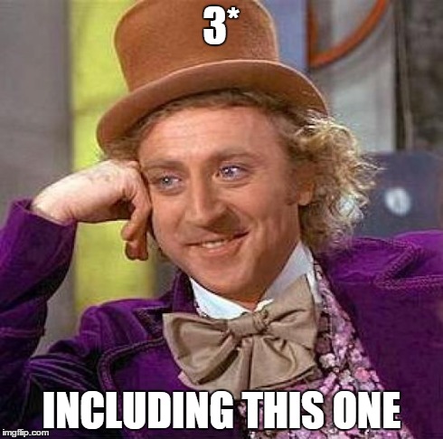 Creepy Condescending Wonka Meme | 3* INCLUDING THIS ONE | image tagged in memes,creepy condescending wonka | made w/ Imgflip meme maker