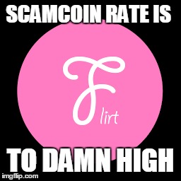 SCAMCOIN RATE IS TO DAMN HIGH | made w/ Imgflip meme maker